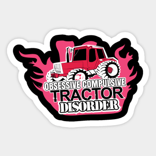 Obsessive Compulsive Tractor Disorder Sticker